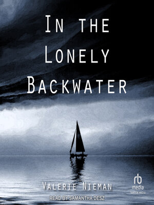 cover image of In the Lonely Backwater